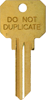 Do Not Duplicate Key Blank